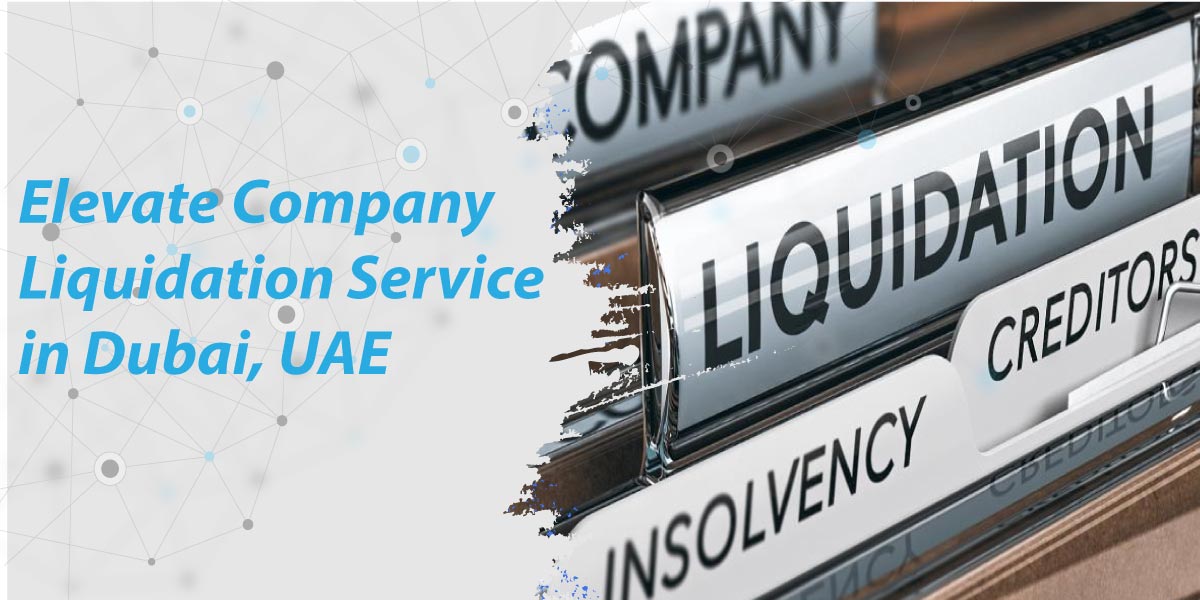 Liquidation-Service-in-Dubai-UAE